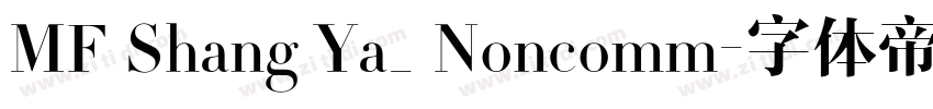 MF Shang Ya_ Noncomm字体转换